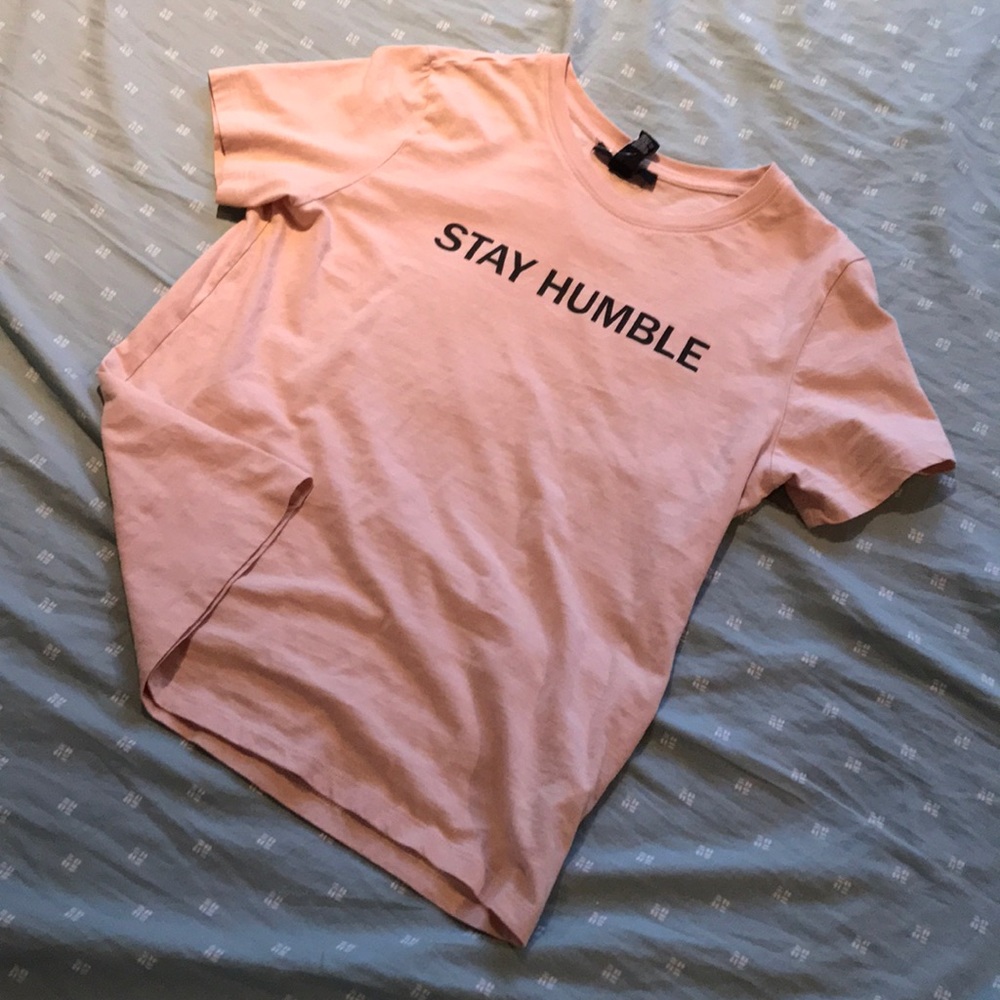forever 21 “stay humble” tee
